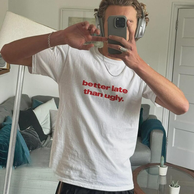 Better Late Than Ugly T-shirt  - Women'S Fashion From The 90S review and price